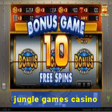 jungle games casino