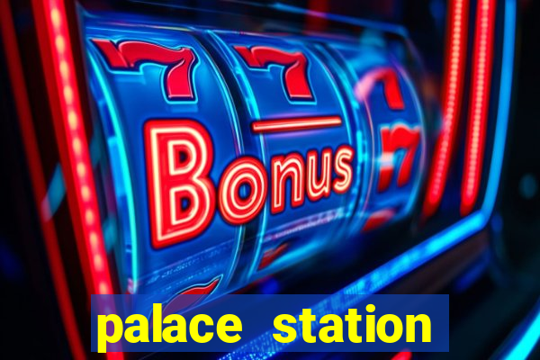 palace station casino vegas