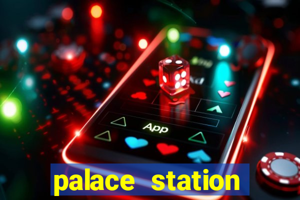 palace station casino vegas