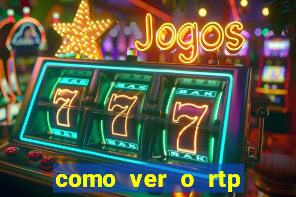 como ver o rtp dos slots