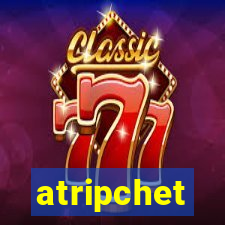 atripchet