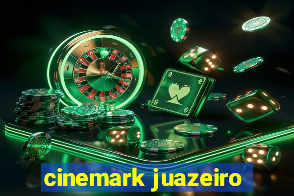 cinemark juazeiro