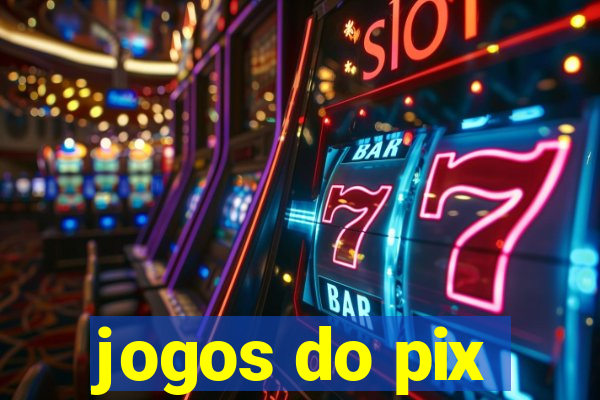 jogos do pix