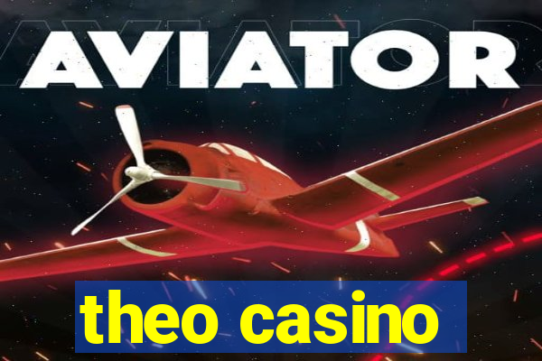 theo casino