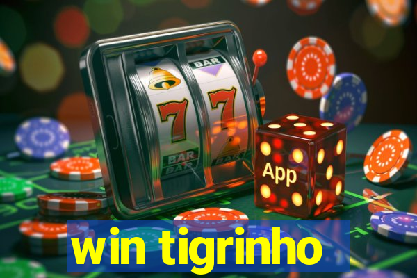 win tigrinho