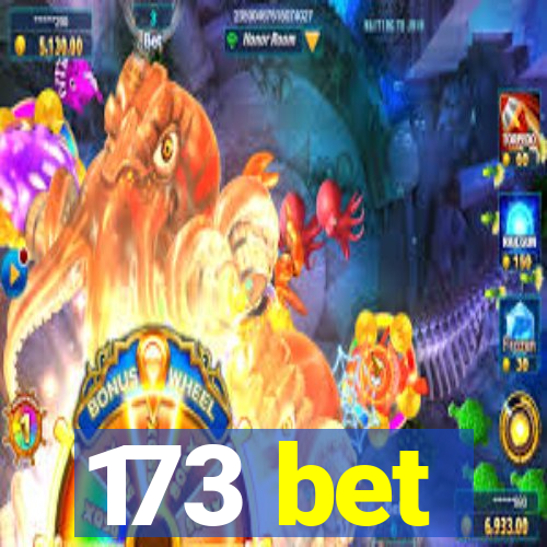 173 bet