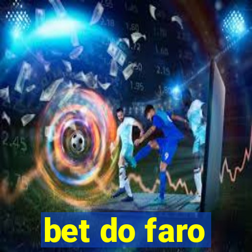 bet do faro