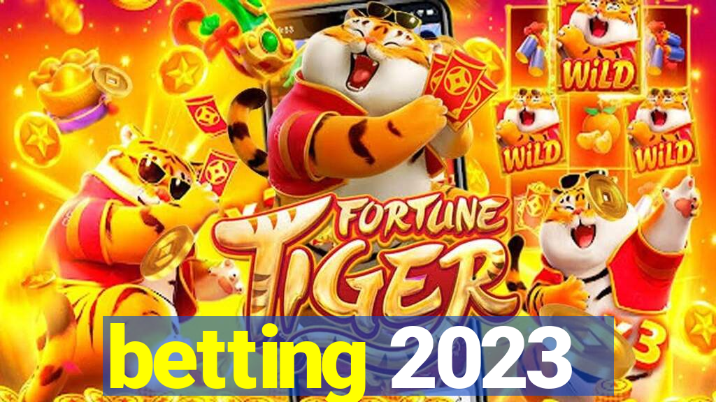 betting 2023