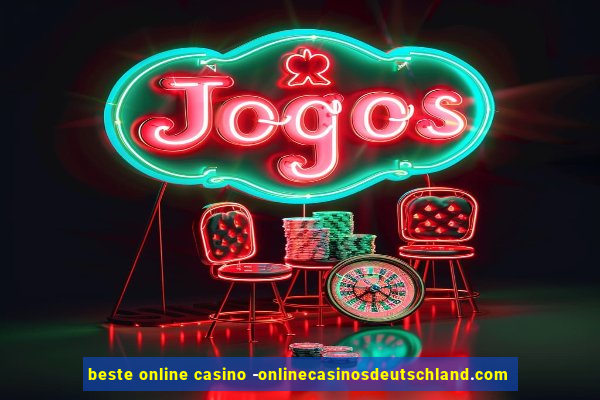 beste online casino -onlinecasinosdeutschland.com