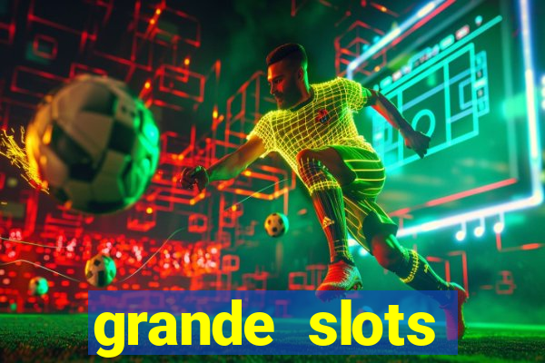 grande slots fortune tiger