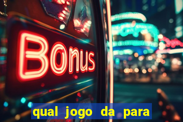 qual jogo da para jogar com bonus