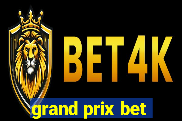 grand prix bet