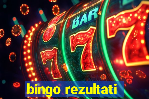 bingo rezultati