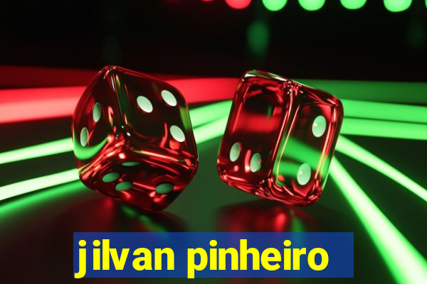 jilvan pinheiro