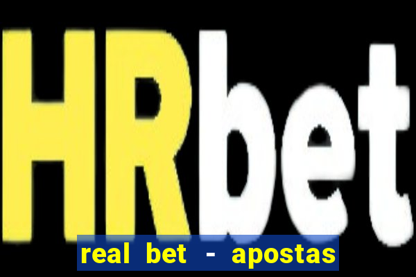 real bet - apostas esportivas e jogos online