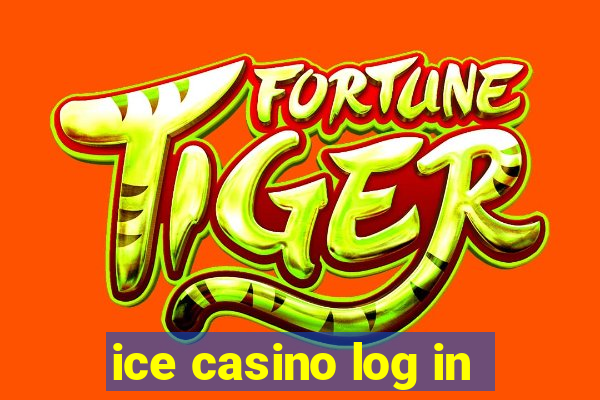 ice casino log in