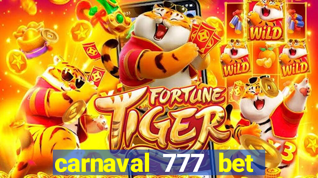 carnaval 777 bet paga mesmo