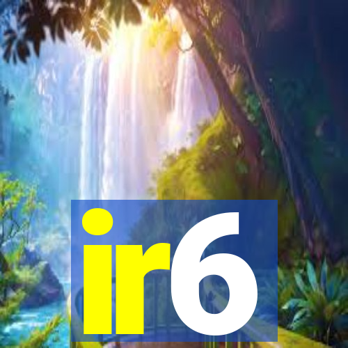 ir6