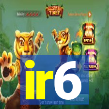 ir6