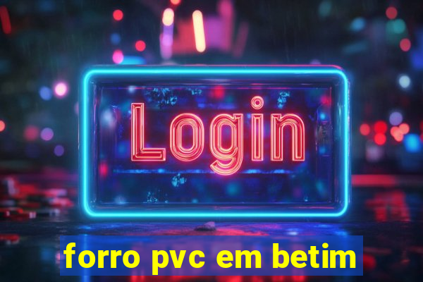 forro pvc em betim