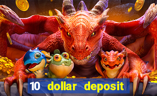 10 dollar deposit casino nz