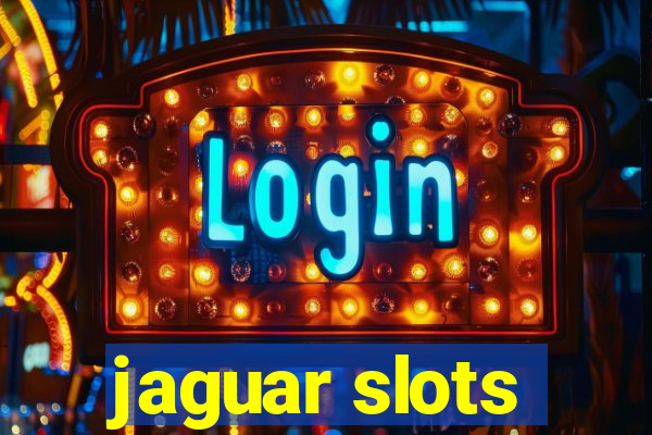 jaguar slots