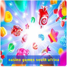 casino games south africa