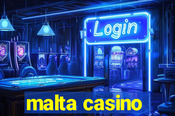 malta casino