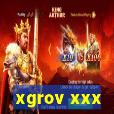 xgrov xxx