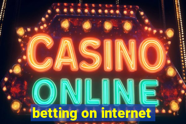 betting on internet