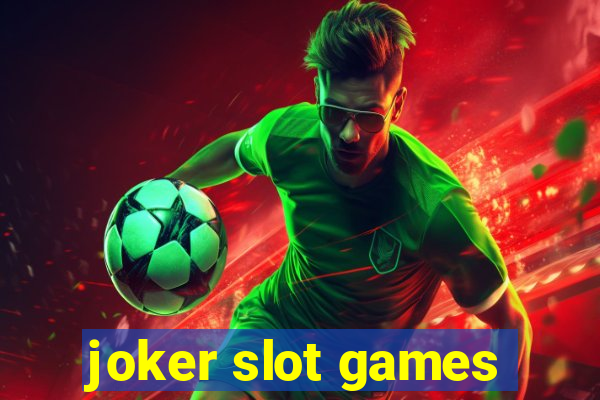 joker slot games