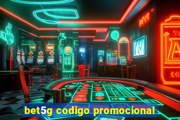 bet5g codigo promocional