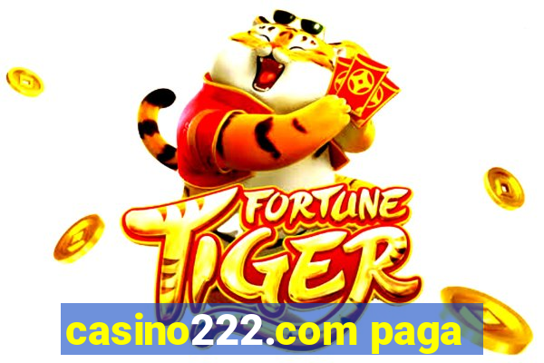 casino222.com paga