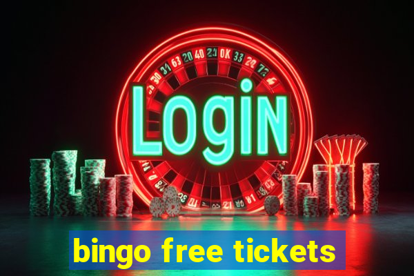 bingo free tickets