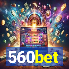 560bet