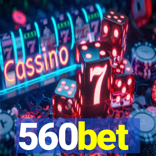 560bet