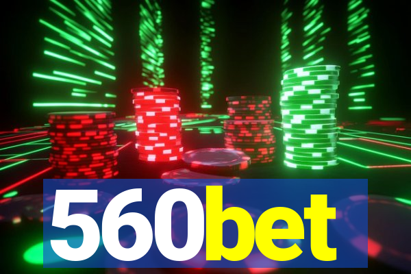 560bet