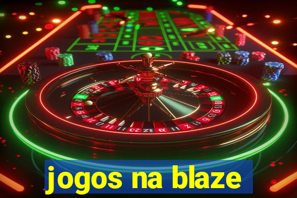 jogos na blaze