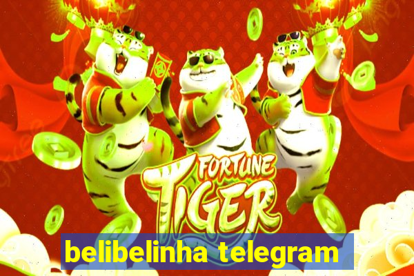 belibelinha telegram