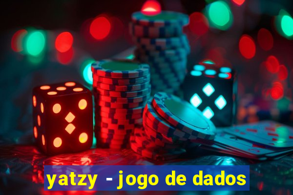 yatzy - jogo de dados