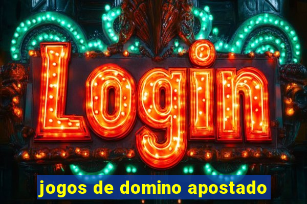 jogos de domino apostado