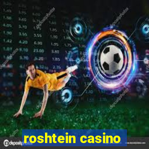 roshtein casino