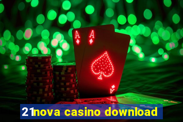 21nova casino download