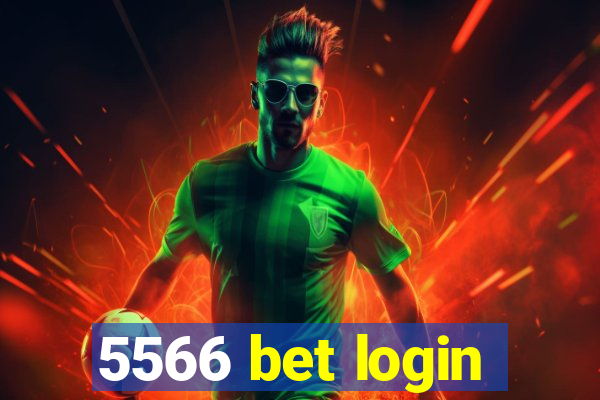 5566 bet login