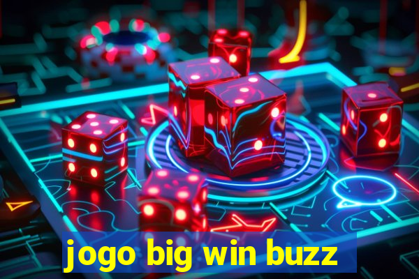 jogo big win buzz