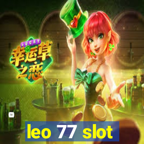 leo 77 slot