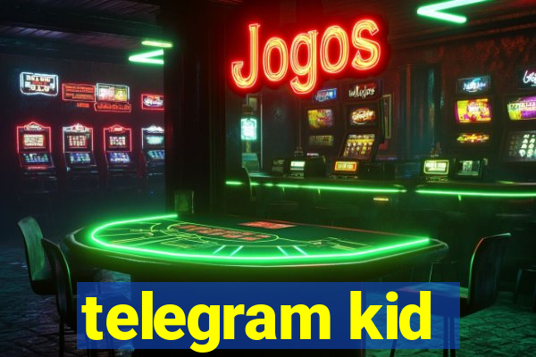 telegram kid