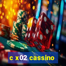 c x02 cassino