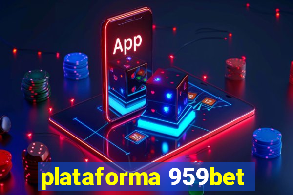 plataforma 959bet