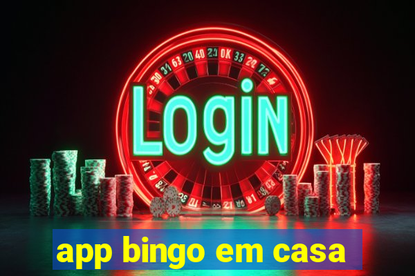 app bingo em casa